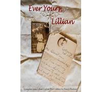 Ever Yours, Lillian