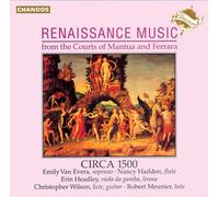 Everanancy:Hadden:Meunier - RENAISSANCE MUSIC FROM THE COURTS OF MANTUA AND FERRARA