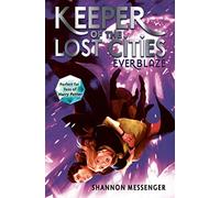 Everblaze: Volume 3 (Keeper of the Lost Cities)