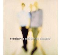 Everclear - So much for the afterglow