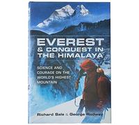 Everest and the Struggle to Conquer the Himalaya