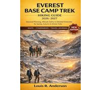 Everest Base Camp Trek Hiking Guide 2026-2027: Seasonal Planning, Altitude Safety & Detailed Itineraries for Spring, Autumn & Winter Treks