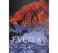 Everest: Eighty years of triumph and tragedy