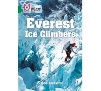 Everest Ice Climbers : Band 15/Emerald