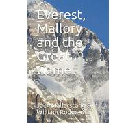 Everest, Mallory and the Great Game