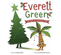 Everett Green: The Not-So-Christmas Tree