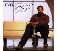 Everette Harp - All For You [Us Import]