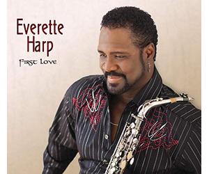 Everette Harp - First Love