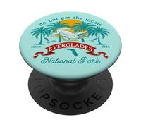 Everglades National Park FL Alligator Do Not Pet the Locals PopSockets Adhesive PopGrip