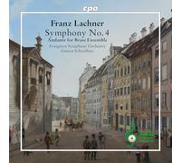 Evergreen Symphony Orchestra; Gernot Schmalfuss - Franz Lachner: Symphony No. 4; Andante for Brass Ensemble