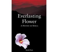 Everlasting Flower: A History of Korea