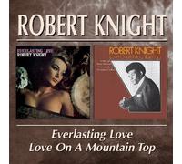 Everlasting Love Love on a Mountain Top by ROBERT KNIGHT (2002-07-25)