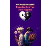 Everlasting Love That Never Happened: Extended