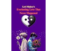 Everlasting Love That Never Happened: Rewritten
