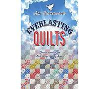 Everlasting Quilts - Print-On-Demand Edition: East Perry County Series Book 4 of 5: 04