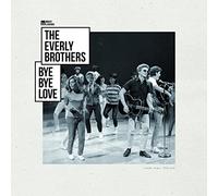 Everly Brothers - Bye Bye Love [VINYL]