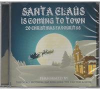 everly brothers, drifters, johnny mathis, max bygraves, beverley sisters, chuck berry & many more - SANTA CLAUS IS COMING TO TOWN. 20 CHRISTMAS FAVOURITES. 2016 CD ALBUM