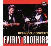 Everly Brothers - Reunion Concert