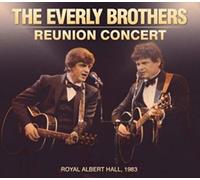 Everly Brothers - The Reunion Concert