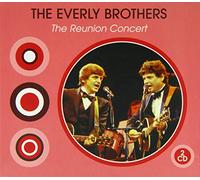 Everly Brothers - The Reunion Concert
