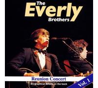 Everly Brothers,the - The Reunion Concert Vol.1