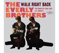 Everly Brothers, The : Walk Right Back: Complete 1956-62 US Sin CDNEW