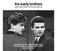 Everly Brothers - Walk Right Back: The Best Of The Everly Brothers