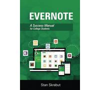 Evernote: A Success Manual for College Students