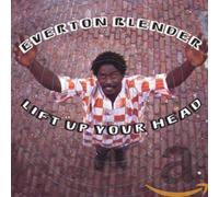 Everton Blender - Lift up Your Head