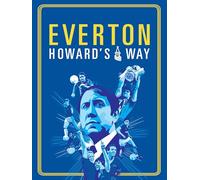 Everton - Howard's Way