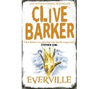 Everville: An Epic Fantasy of Magic and Secrets on the Borderland of Dreams