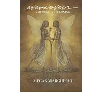 Everwoven: A Memoir. A Reckoning.