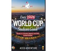 Every 2026 World Cup Stadium Guide in Canada, Mexico, and the United States