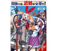 Every Adventure Needs a Weapon!, Vol. 1: -The Blacksmith Life of Rudy the Obsessed-