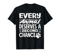 Every Animal Deserves A Second Chance Animal Shelter Adopt T-Shirt