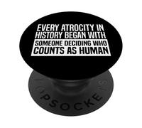 Every Atrocity In History Human Rights Activist Graphic PopSockets Adhesive PopGrip