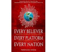 Every Believer Every Platform Every Nation