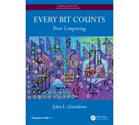 Every Bit Counts : Posit Computing