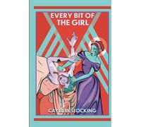 Every Bit of the Girl