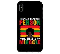 Every Black Person You Meet Is A Miracle Case for iPhone XS Max