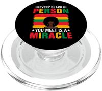 Every Black Person You Meet Is A Miracle PopSockets PopGrip for MagSafe