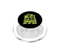 Every Blitz ends in a turnover just my luck PopSockets PopGrip for MagSafe