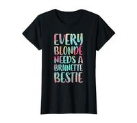 Every Blonde Needs A Brunette Bestie T-Shirt Best Friends T-Shirt