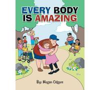 Every Body Is Amazing