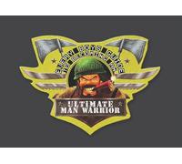 EVERY BOYS GUIDE TO BECOMING AN ULTIMATE MAN WARRIOR!