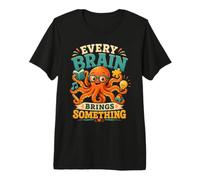 Every Brain Brings Something Neurodiversity Gift Teacher Premium T-Shirt