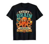 Every Brain Brings Something Neurodiversity Gift Teacher T-Shirt