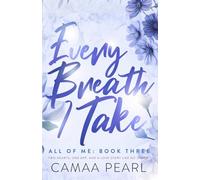 Every Breath I Take: An Interracial Billionaire Romance (All Of Me)
