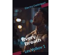Every Breath: Les Volkov 1 (Les Volkov (english edition))