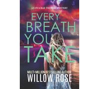 EVERY BREATH YOU TAKE: 22 (Eva Rae Thomas FBI Mystery)